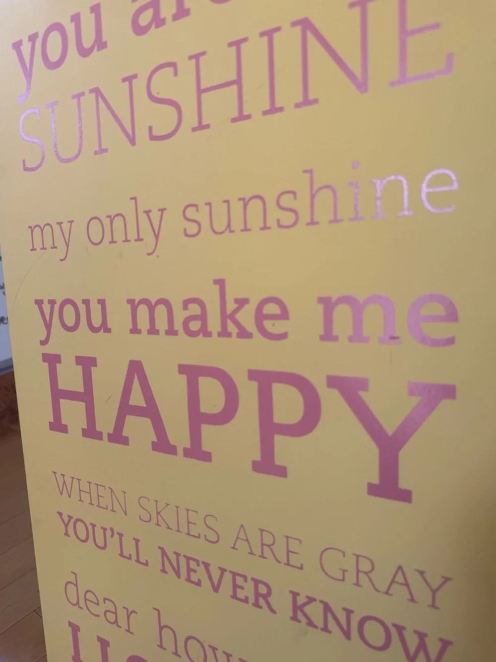 You Are My Sunshine Pink on Yellow Wall Art Sign
